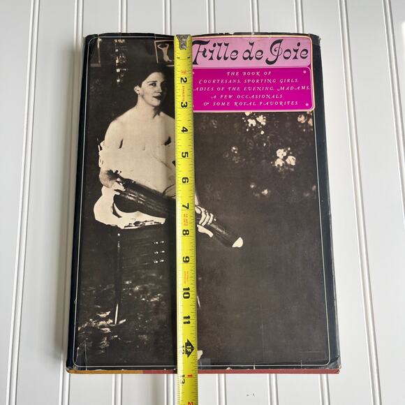 Fille de Joie The Book of Courtesans 1967 Cultural History of Sex for Hire Book - Picture 5 of 16